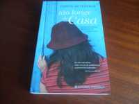 "Tão Longe de Casa" de Curtis Sittenfeld - 1ª Edição de 2007