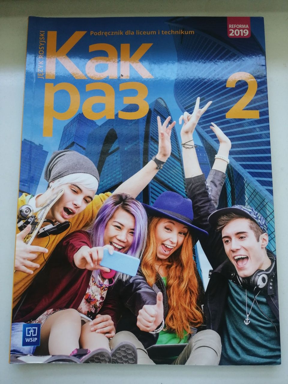 Język rosyjski "Kak paz" klasa 2 liceum/technikum