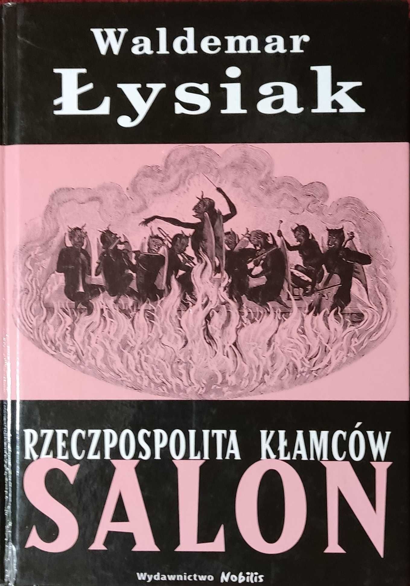 Waldemar Łysiak - Rzeczpospolita kłamców. Salon