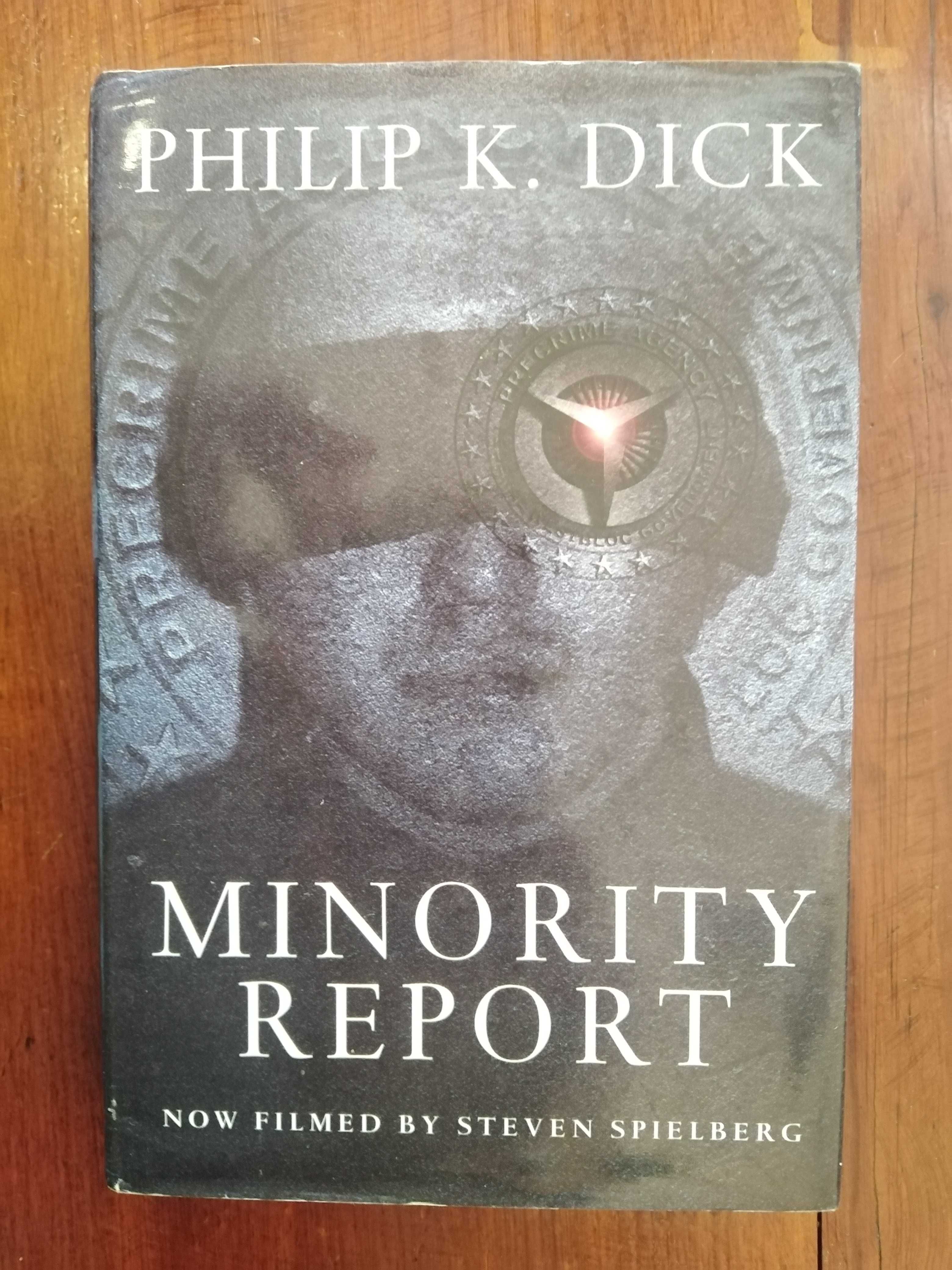 Phillip K. Dick - Minority Report