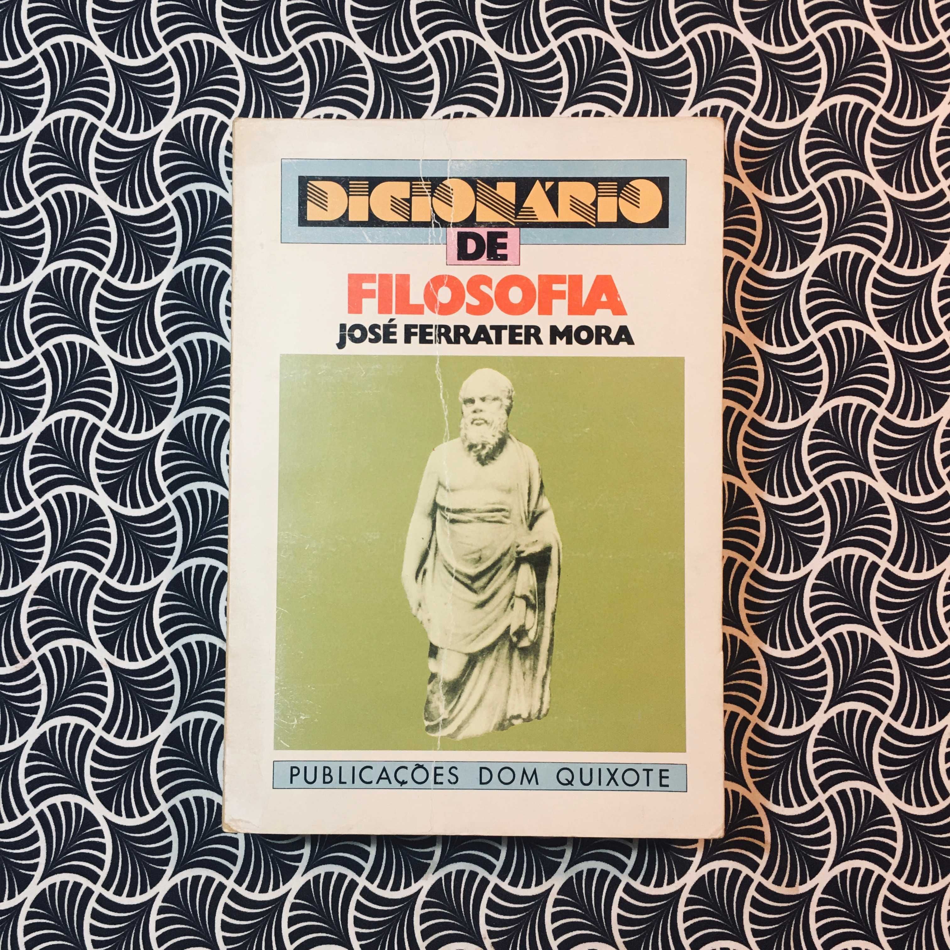 Dicionário de Filosofia - José Ferrater Mora