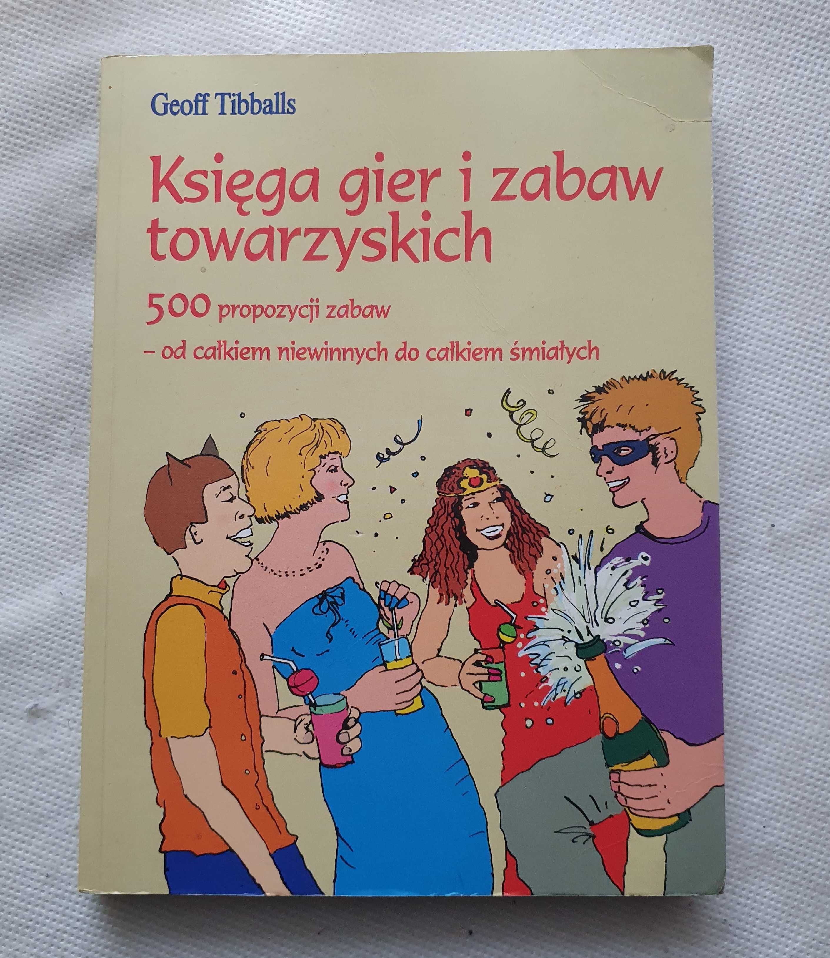 Księga gier i zabaw towarzyskich G. Tibballs