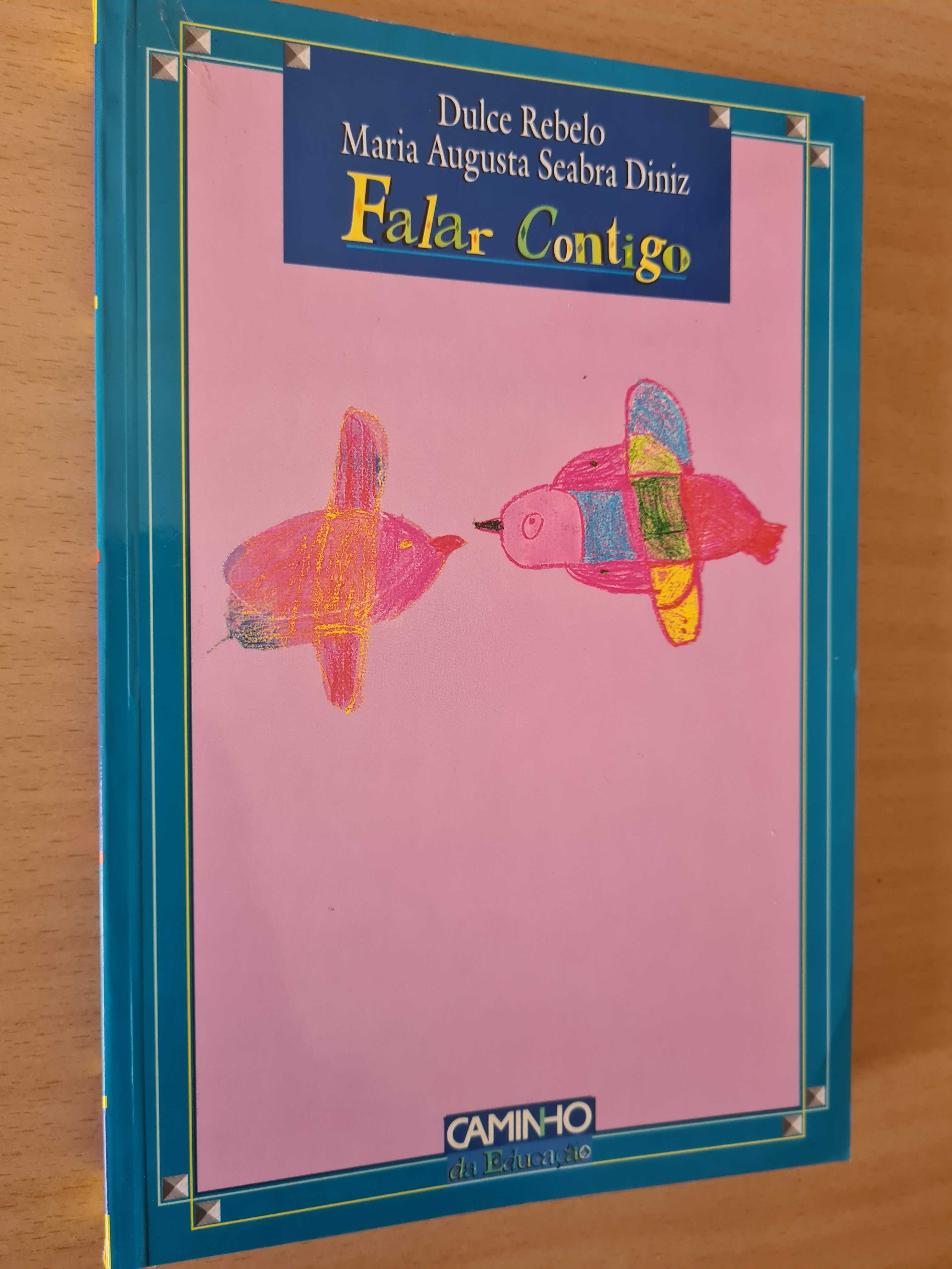 Livro "Falar Contigo" de Dulce Rebelo e Maria A. Seabra Diniz