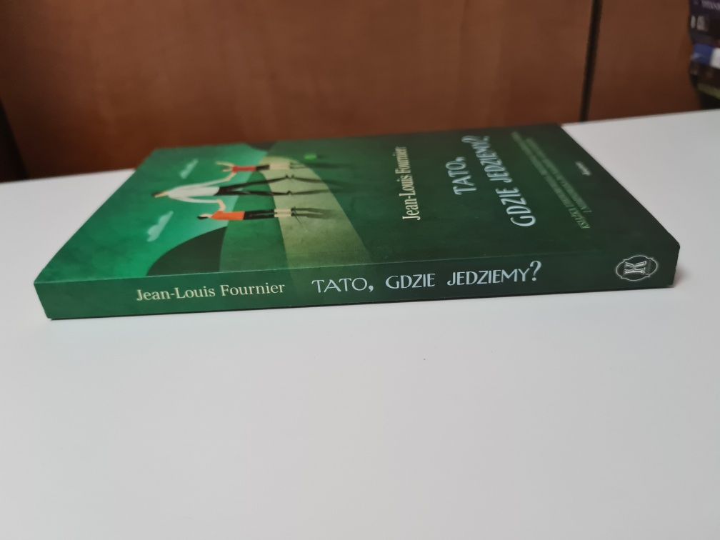 Tato, gdzie jedziemy? - Jean-Louis Fournier x