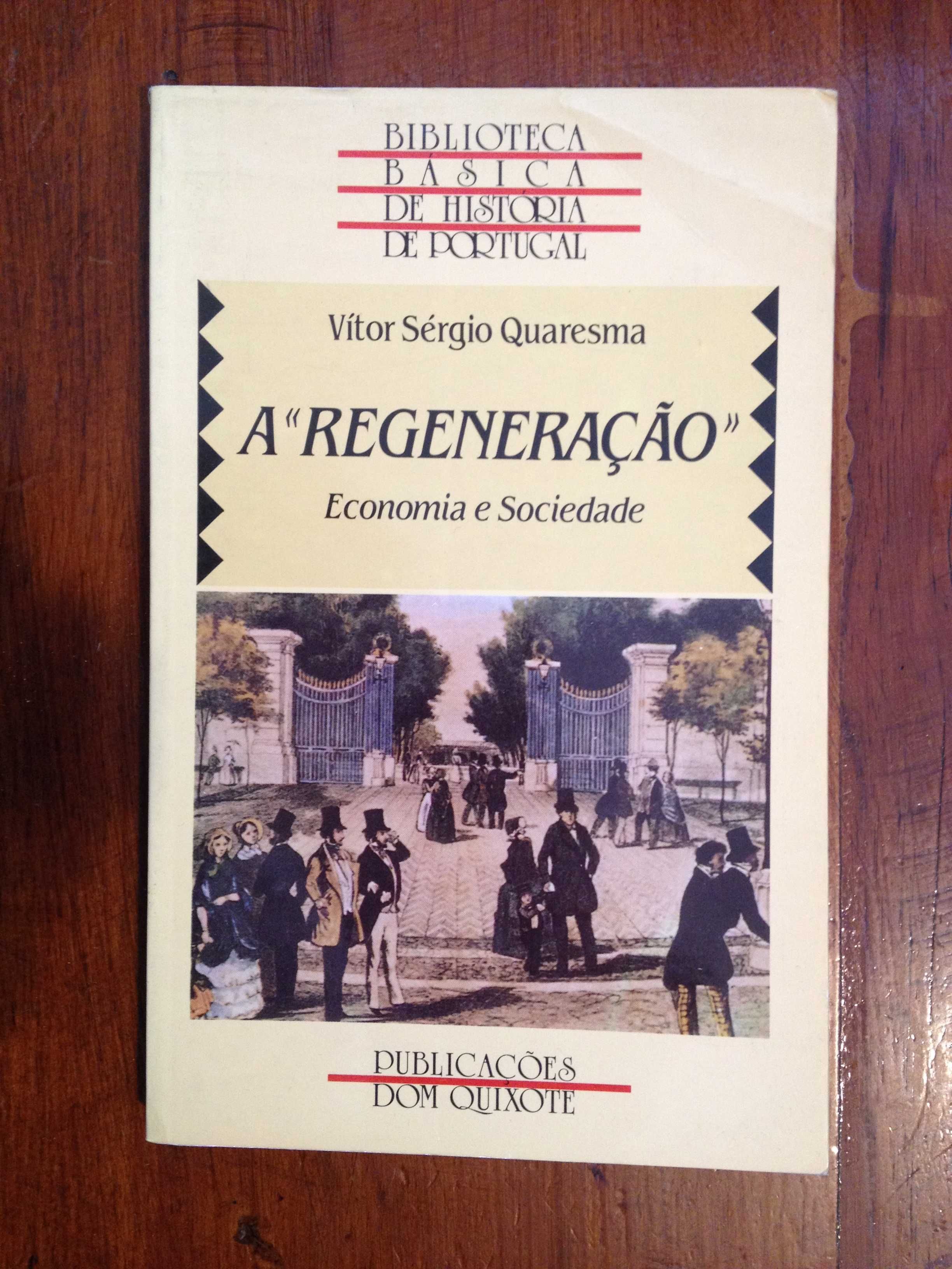 Vítor Sérgio Quaresma - A "Regeneração"