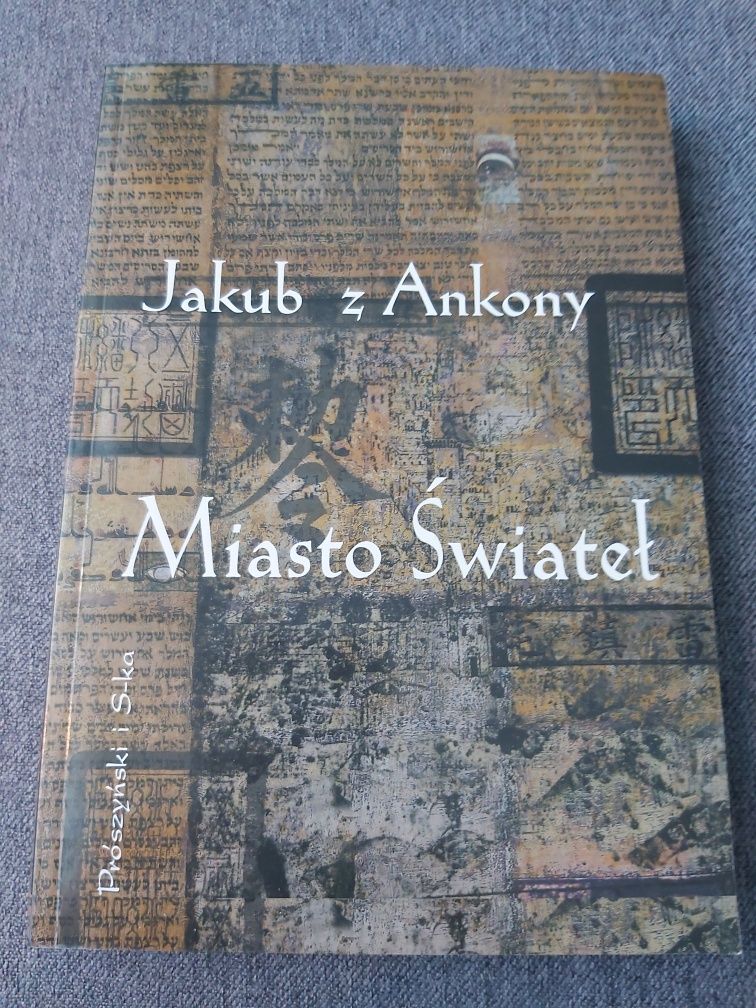 Miasto Świateł. Jakub z Ankony