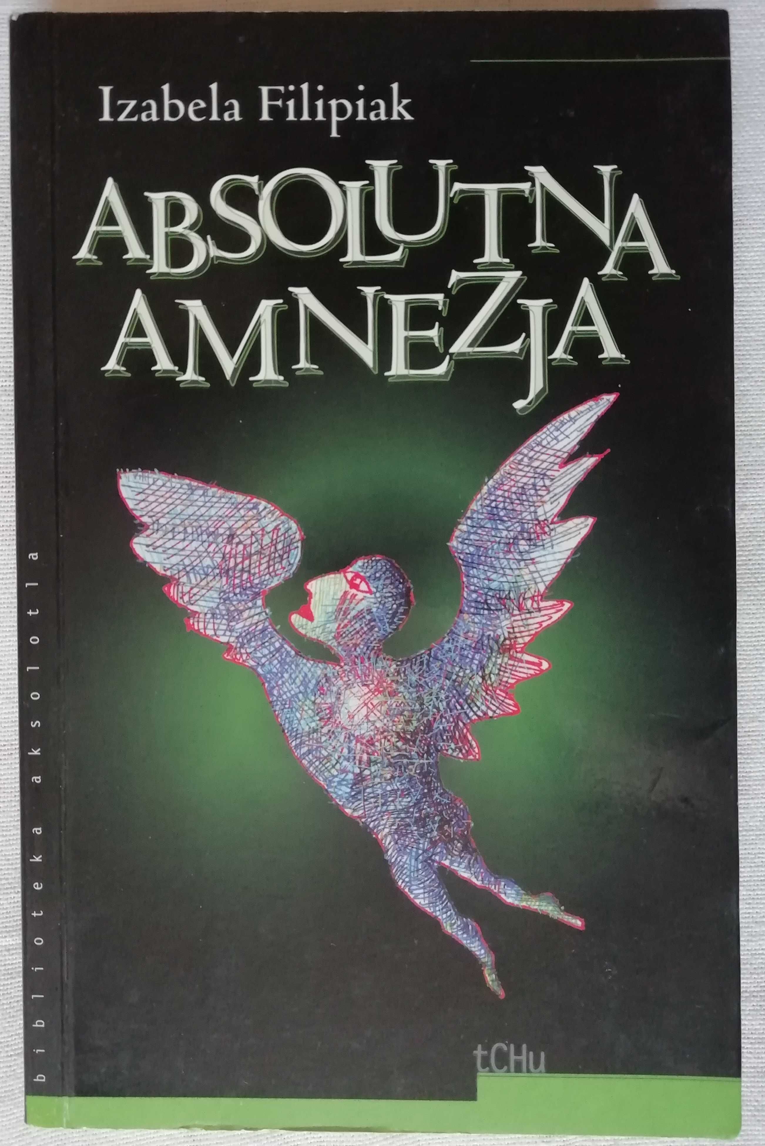 ABSOLUTNA AMNEZJA Izabela Filipiak + Gratis