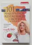 101 najlepszych restauracji i hoteli w Polsce 2014-15 Magda Gessler