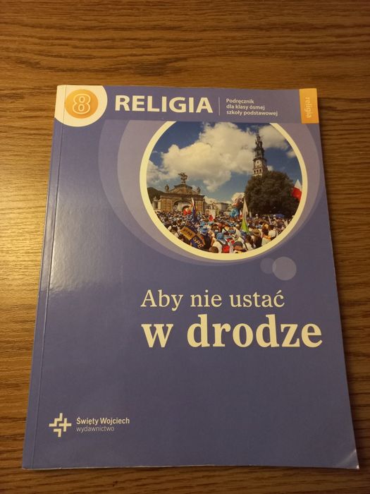 Podręcznik do religii dla klasy ósmej szkoły podstawowej