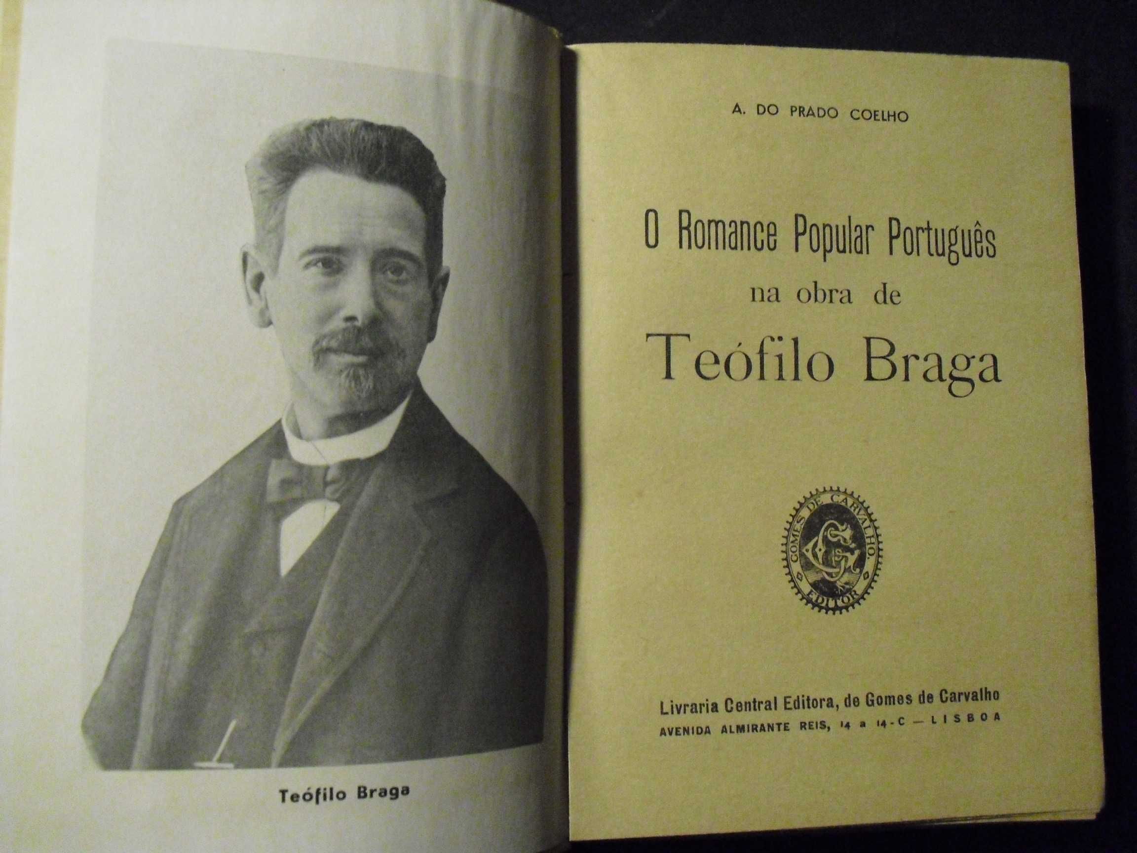 Coelho (António do Prado);O Romance Português na Obra de Teófilo Braga