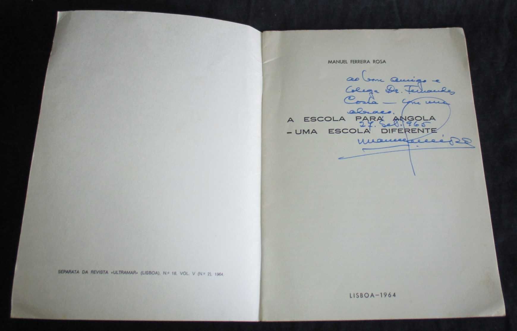 Livro A Escola para Angola - Uma Escola Diferente Manuel Ferreira Rosa