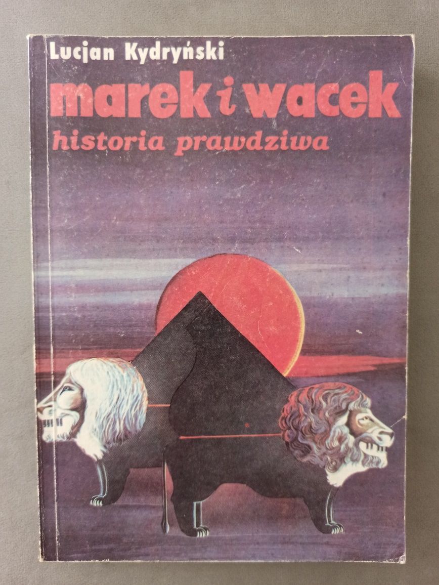 Lucjan Kydryński książka Marek i Wacek