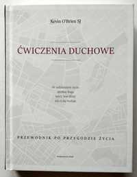 ĆWICZENIA DUCHOWE. Przewodnik po przygodzie życia, O'Brien, NOWA