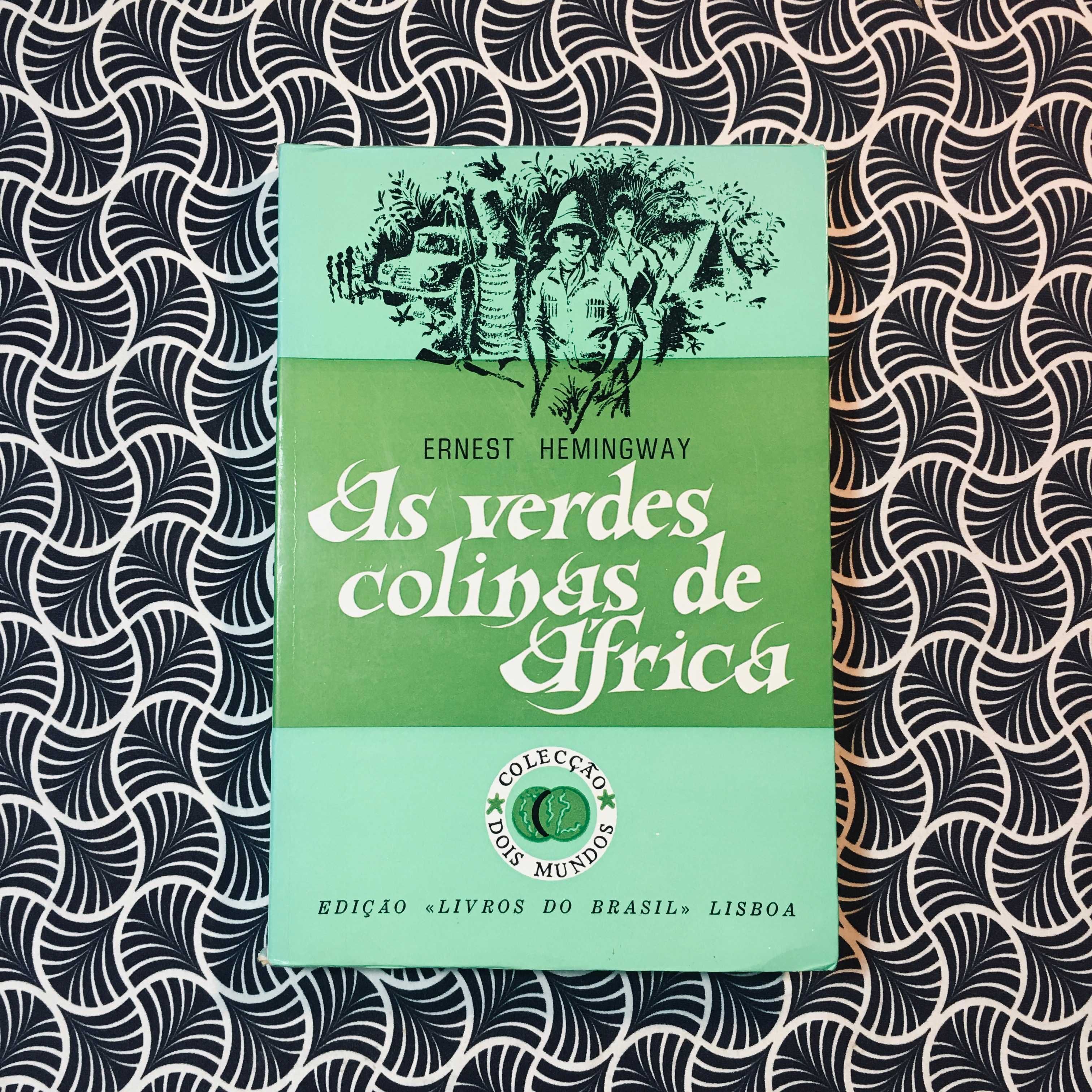 As Verdes Colinas de África - Ernest Hemingway