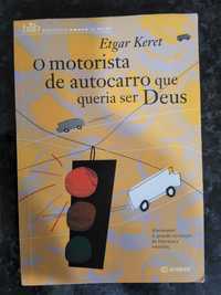 O Motorista De Autocarro Que Queria Ser Deus