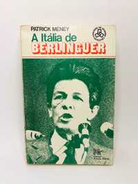 A Itália de Berlinguer - Patrick Meney