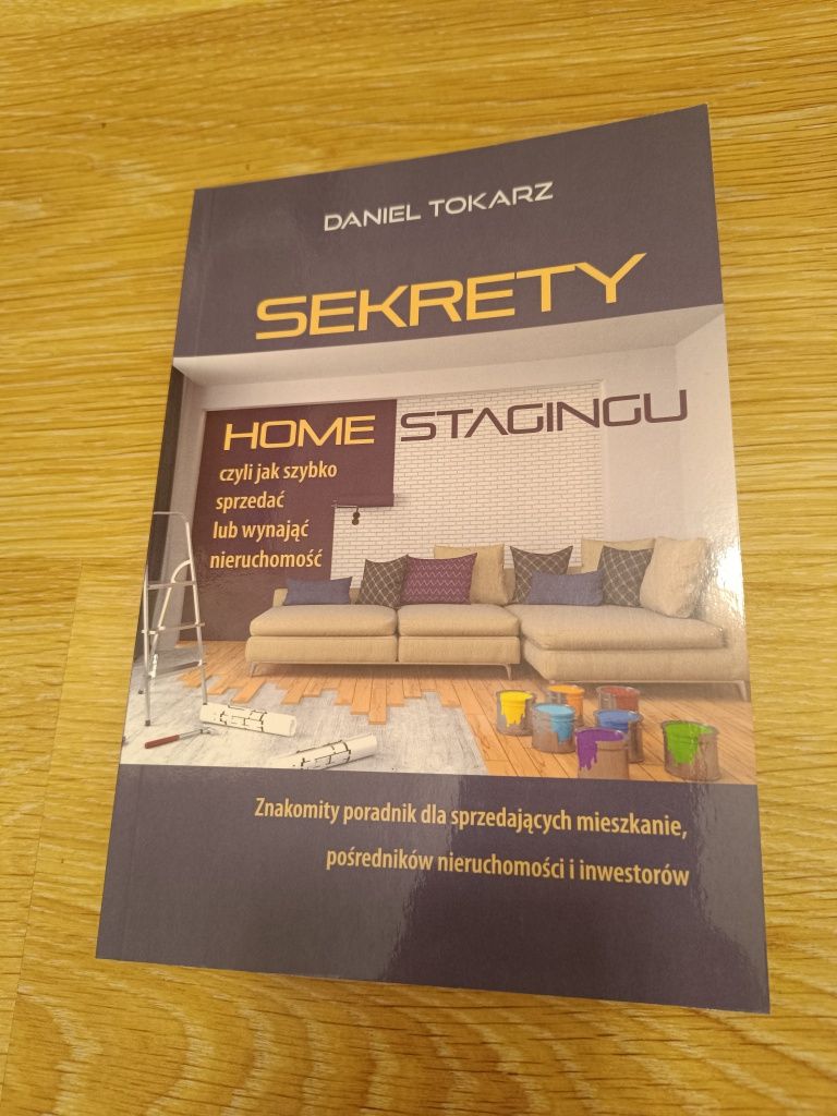 Sekrety home stagingu - Daniel Tokarz - stan idealny