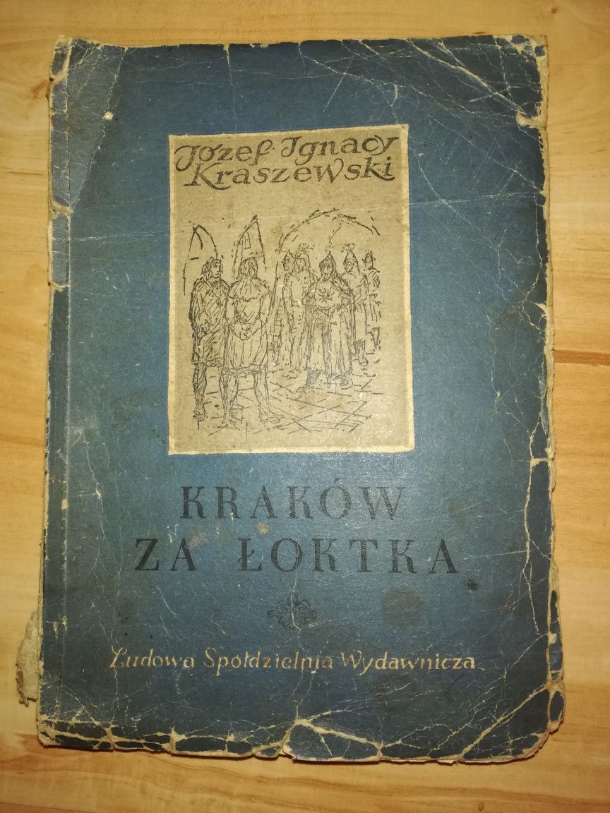 Józef Ignacy Kraszewski "Kraków za Łokietka"