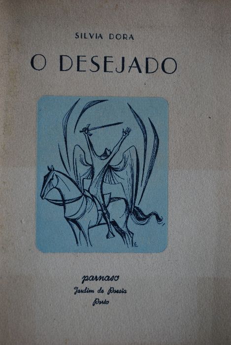 O Desejado de Sílvia Dora (1ª Edição Ano 1955)