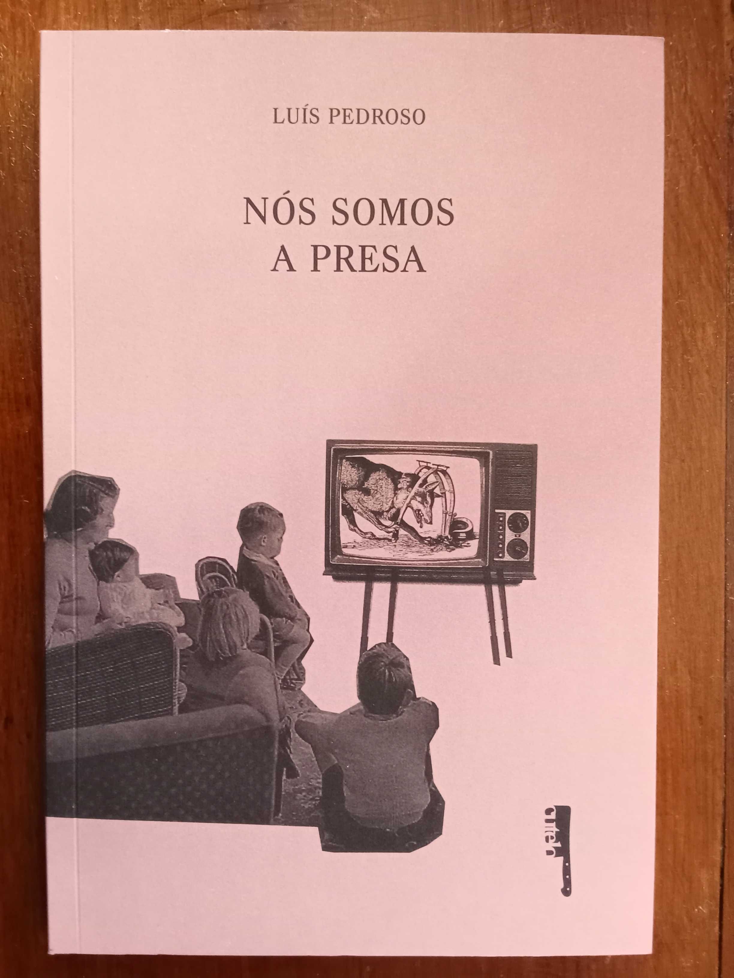 Luís Pedroso - Nós somos a presa