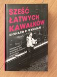 "Sześć łatwych kawałków." - Richard P. Feynman