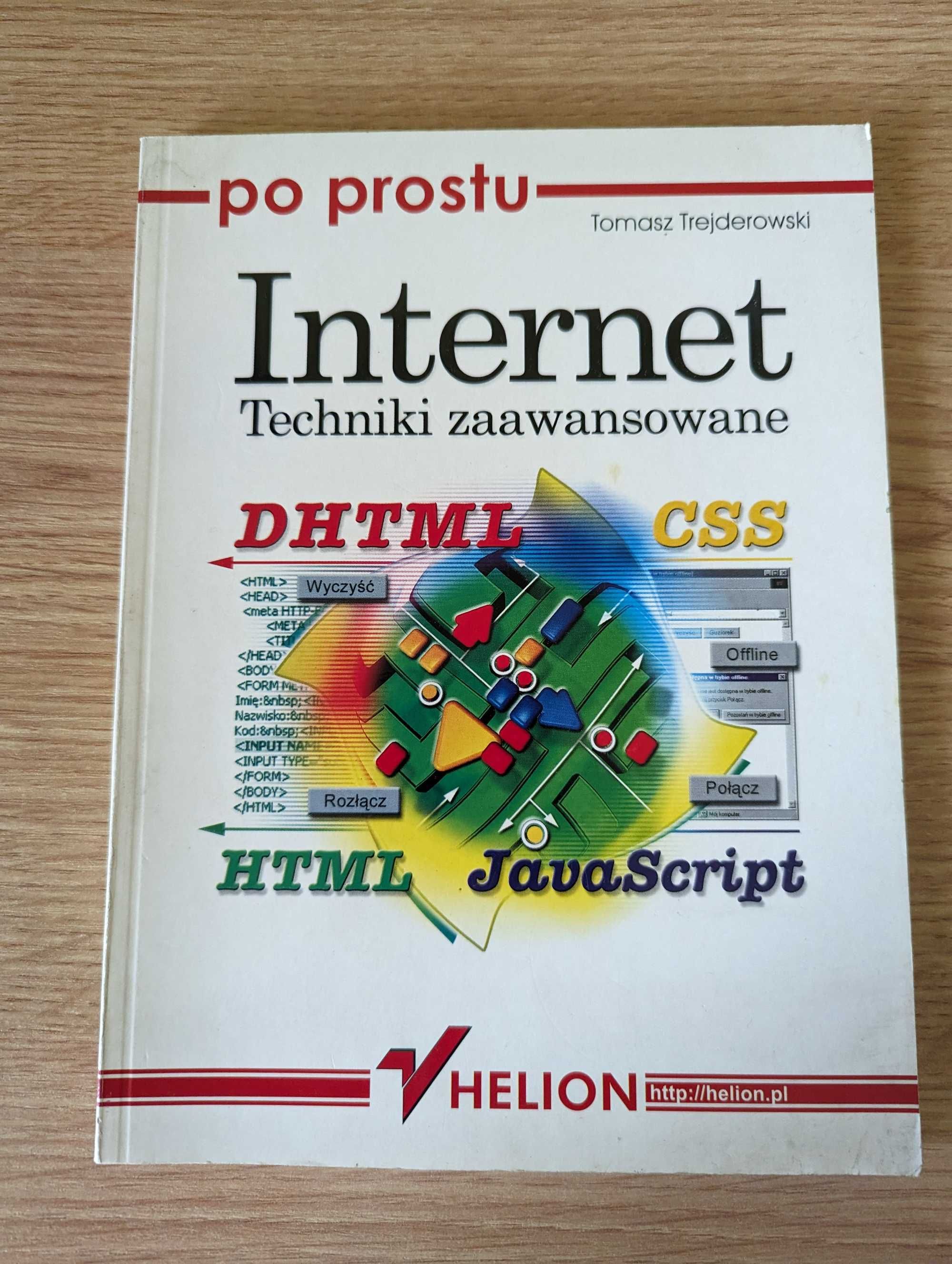 Internet. Techniki zaawansowane - Tomasz Trejderowski