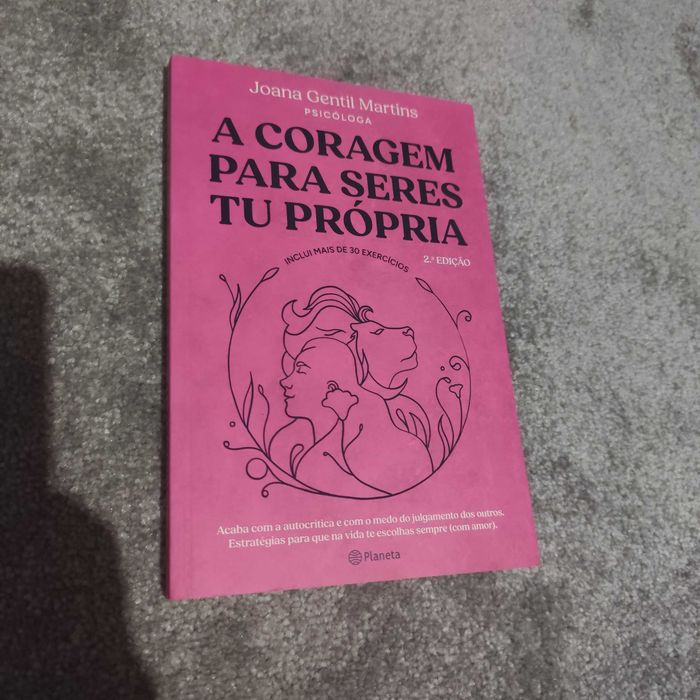 Livro "A Coragem Para Seres Tu Própria" (Joana Gentil Martins)