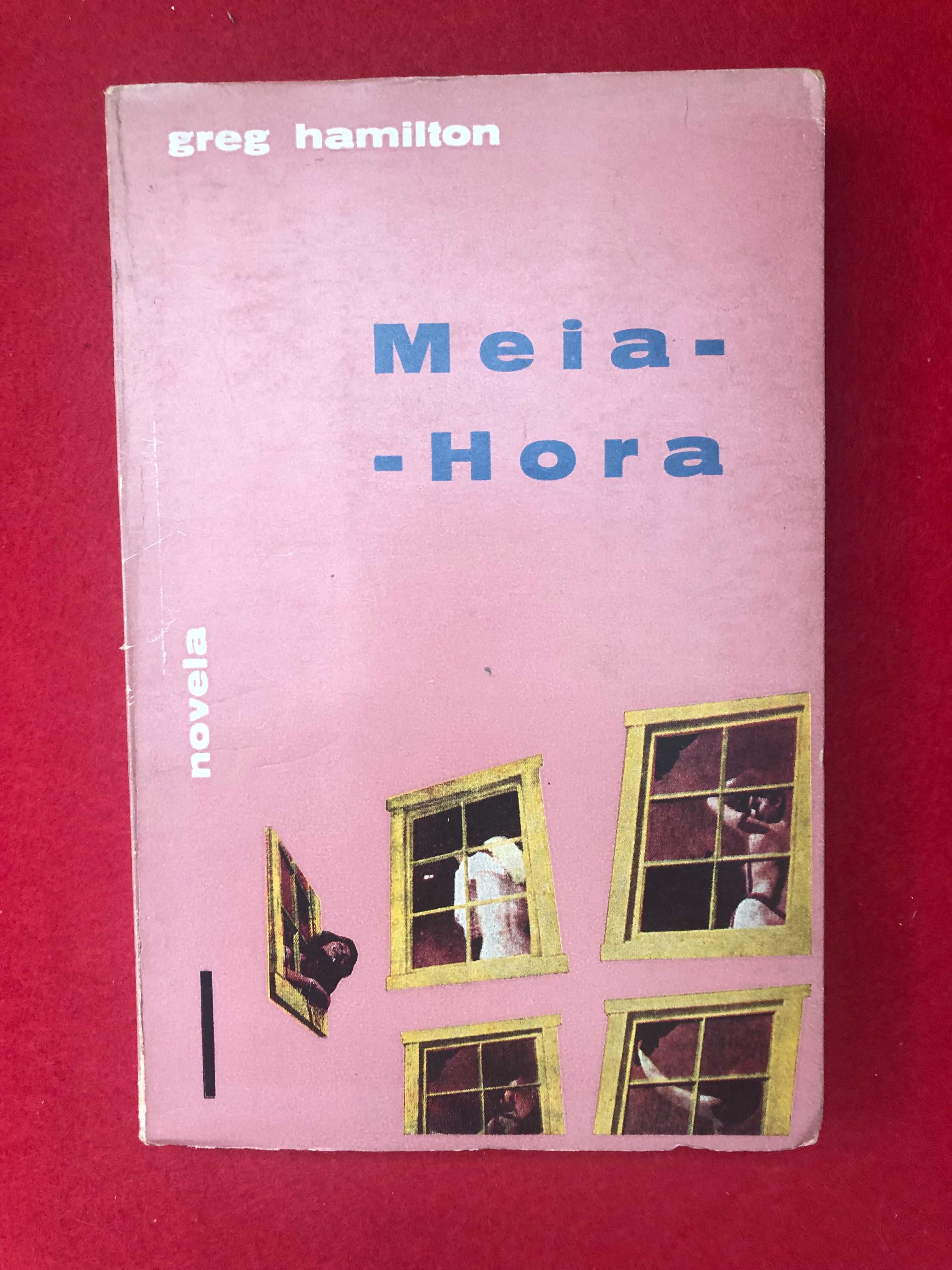 Meia-hora - Greg Hamilton