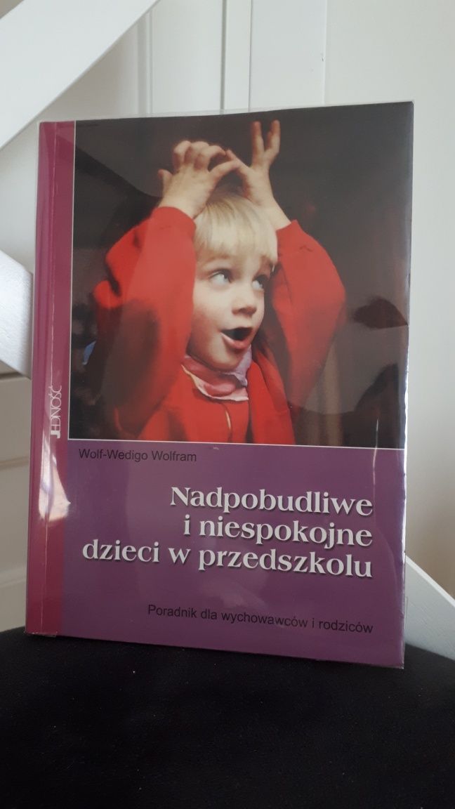 Książka Nadpobudliwe i niespokojne dzieci w przedszkolu Wolf-W Wolfram