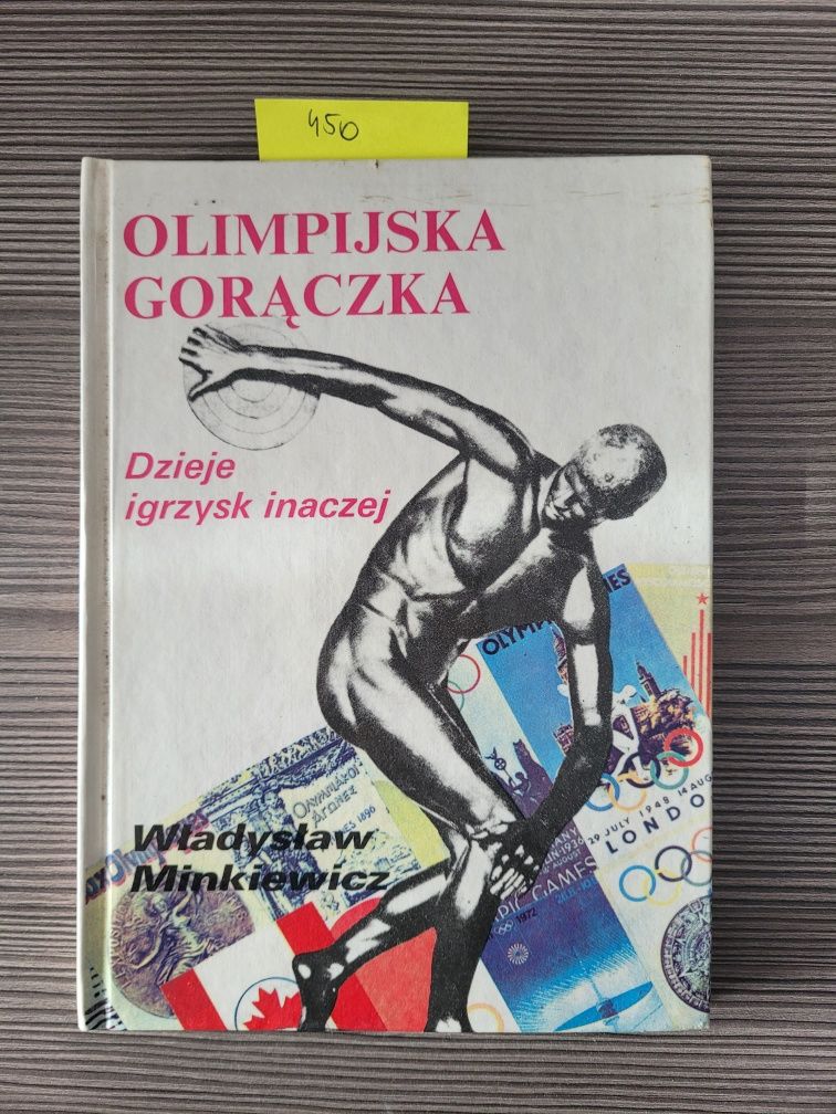 450. "Olimpijska gorączka" Władysław Minkiewicz