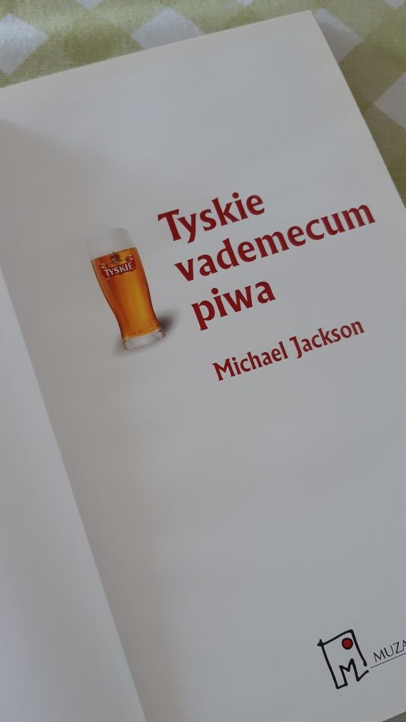 Książka "Tyskie Vademecum Piwa"