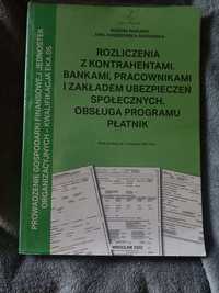 Rozliczenia z kontrahentami, bankami, .. Obsługa programu Płatnik