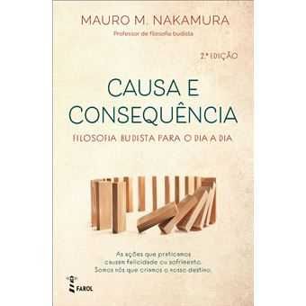 Causa e Consequência: Filosofia Budista Para o Dia a Dia