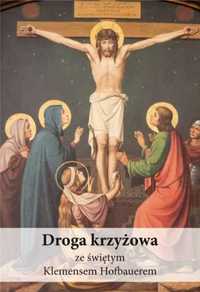 Droga krzyżowa ze świętym Klemensem Hofbauerem - Piotr Koźlak CSsR