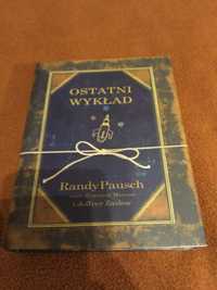 Ostatni Wykład Randy Pausch Jeffrey Zaslow