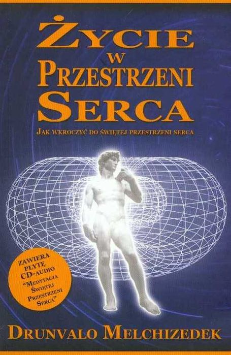 Życie w przestrzeni serca + CD
Autor: Drunvalo Melchizedek