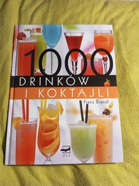 1000 drinków i koktajli - Książka