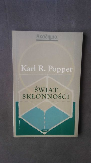 Karl R.Popper Świat Skłonności