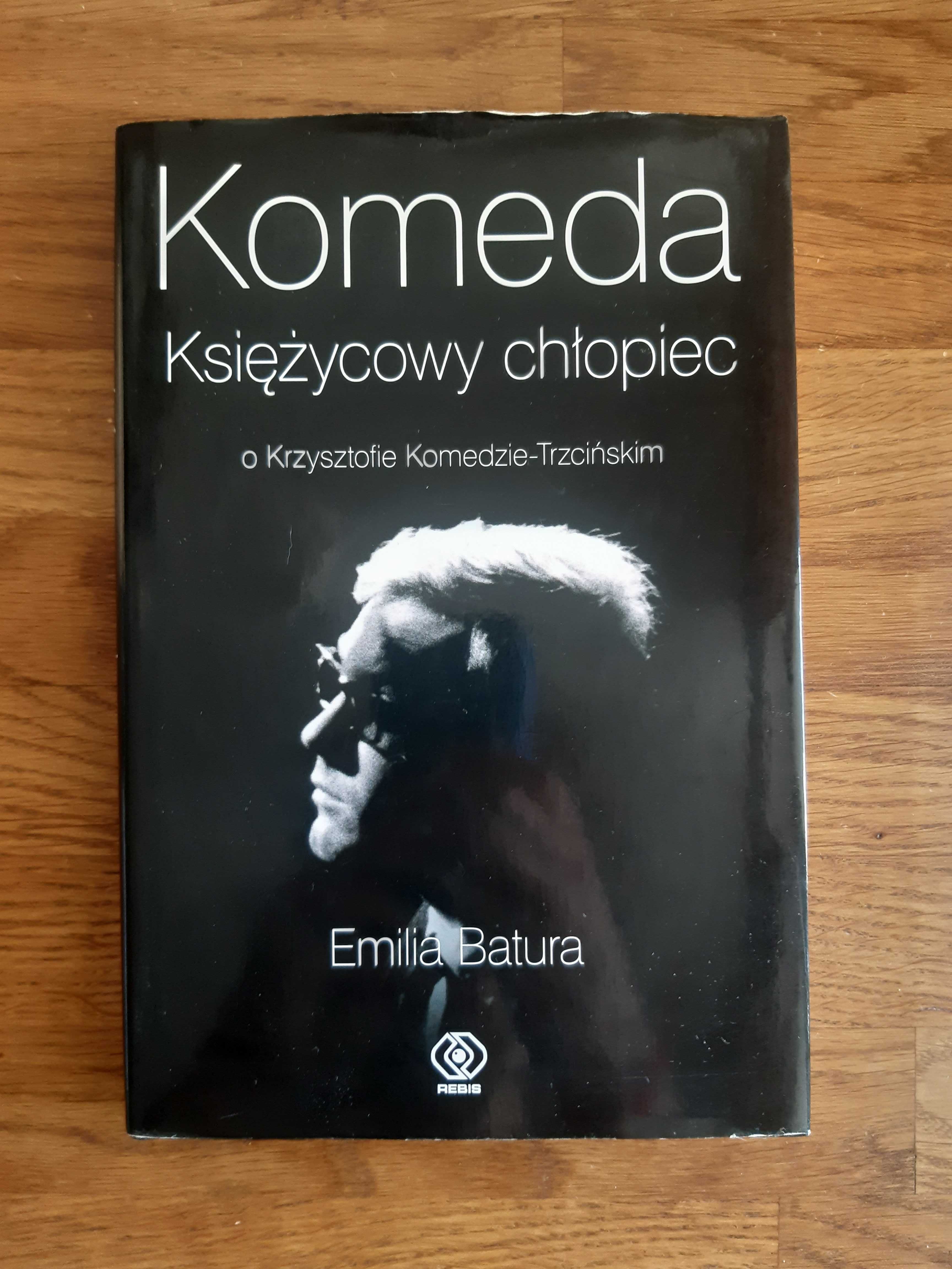 Komeda. Księżycowy chłopiec. Emilia Batura