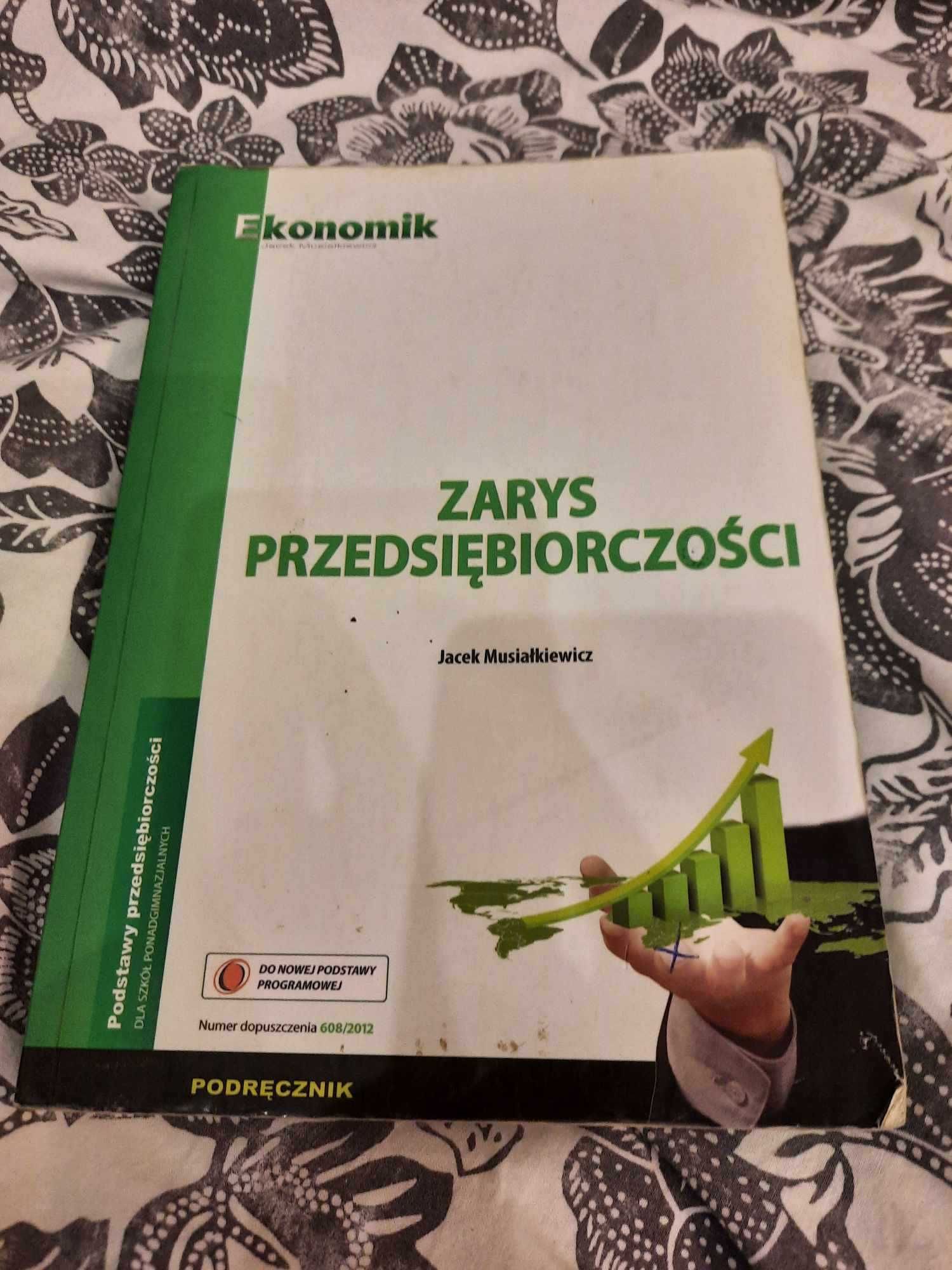 Książka ekonomik Zarys przedsiębiorczości Jacek Musiałkiewicz