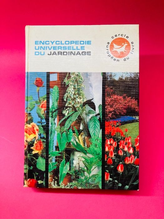 Encyclopedie Universelle du Jardinage Vol. II