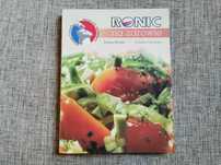 Rady i przepisy kulinarne - Ronic na zdrowie - Kiszkis Ossowska