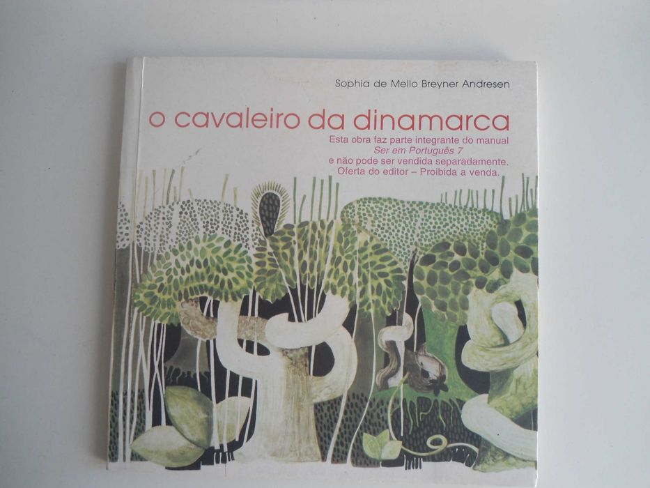 O Cavaleiro da Dinamarca por Sophia de Mello Breyner Anderson