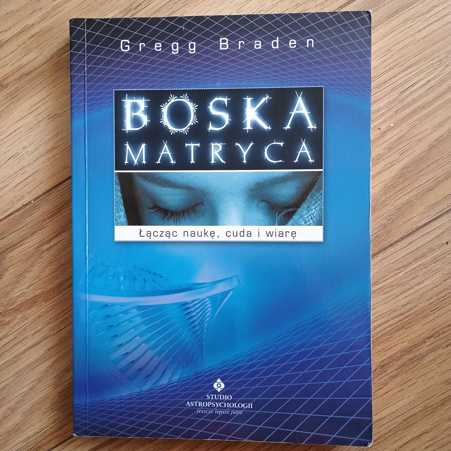 Gregg Braden Boska matryca