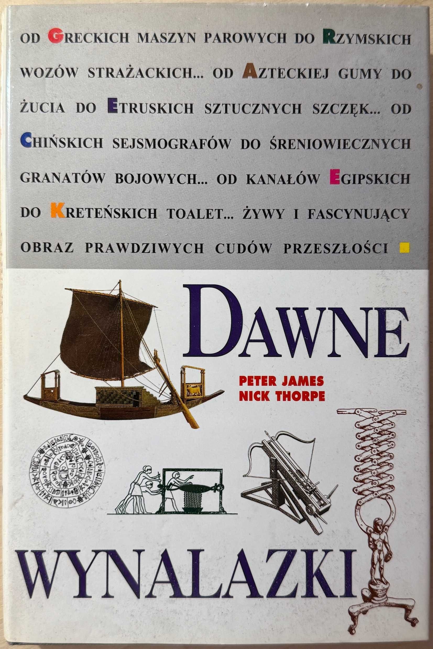 Dawne wynalazki - Peter James, Nik Thorpe