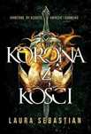 Korona z kości - Laura Sebastian