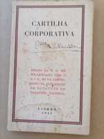 SALAZAR 1941 Edição UNIÃO NACIONAL/S.P.N.Cartilha CORPORATIVA 120 Pág.