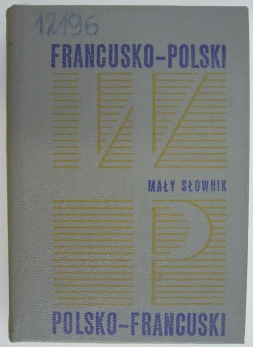Słownik francusko polski - polsko francuski