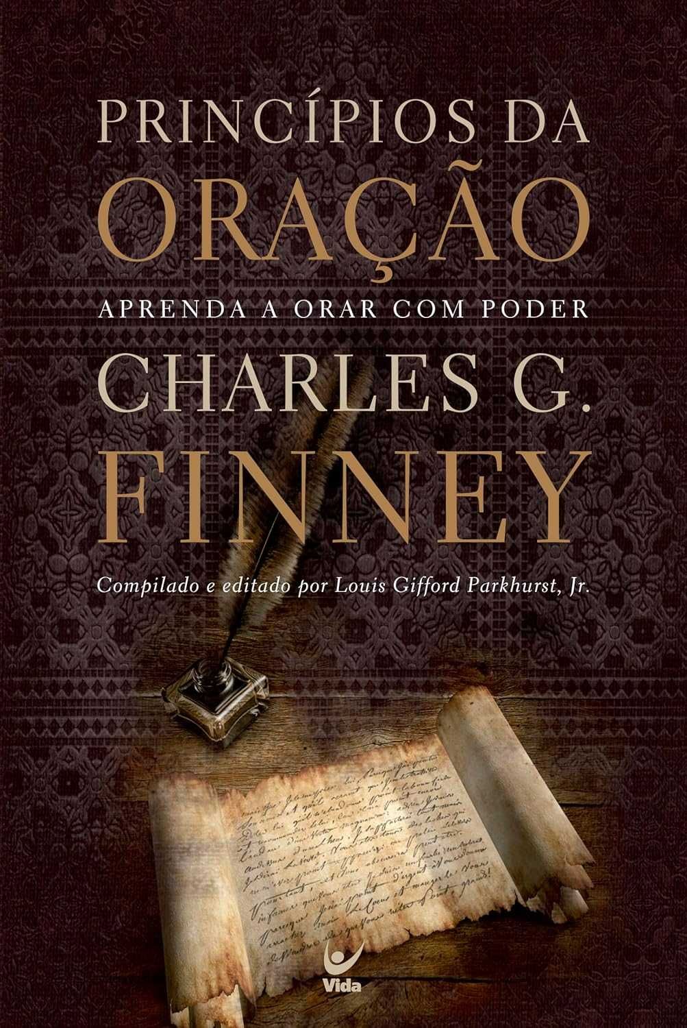 Princípios da Oração - Aprenda a orar com poder