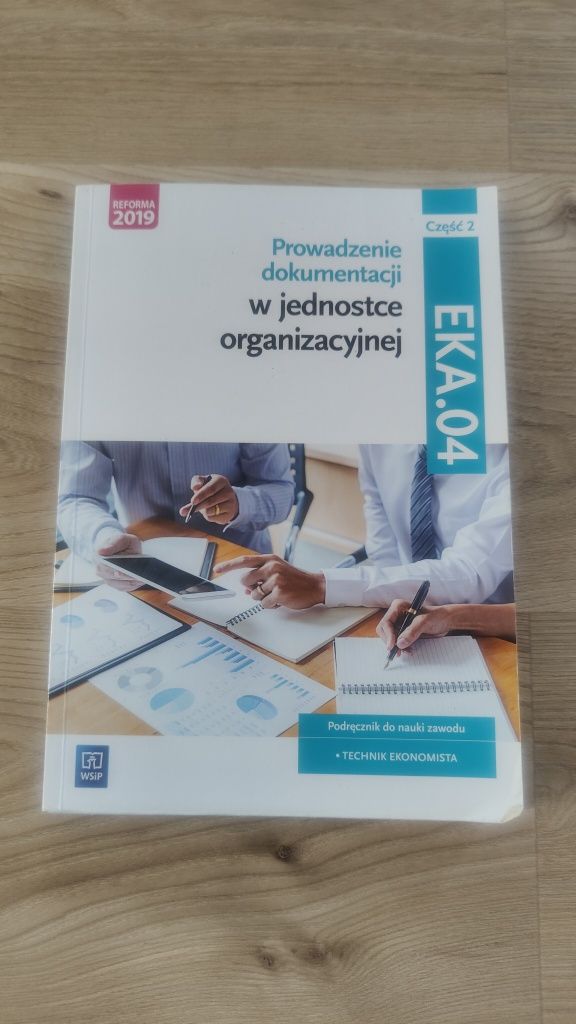 EKA.04 prowadzenie dokumentacji w jednostce organizacyjnej część 2